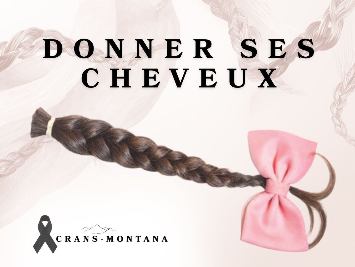 Donner ses cheveux pour Crans Montana